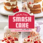 A four photo collage of a smash cake for babies with text overlay: 'Healthy smash cake, refined sugar free".