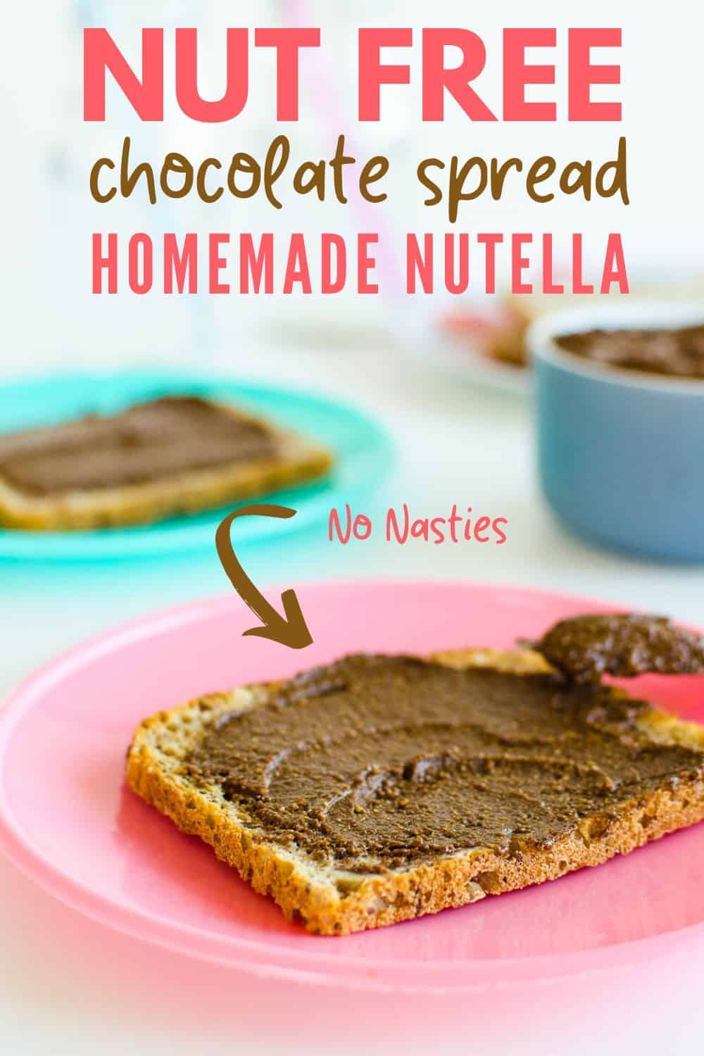 Nut Free Healthy Chocolate Spread My Kids Lick The Bowl