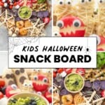 Photos of a halloween snack board at different angles showing all the elements with text overlay: kids halloween snack board.