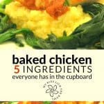 5 ingredient easy Italian baked chicken. A great family meal