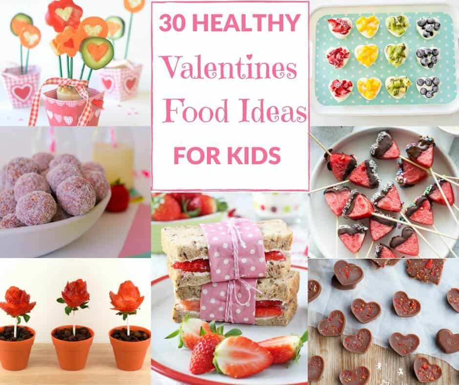 30 Healthy Valentines Food Ideas For Kids | My Kids Lick The Bowl