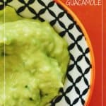 Healthy Guacamole Avocado Dip, Homemade with hidden veggies. Perfect for kids, picky eaters and baby led weaning