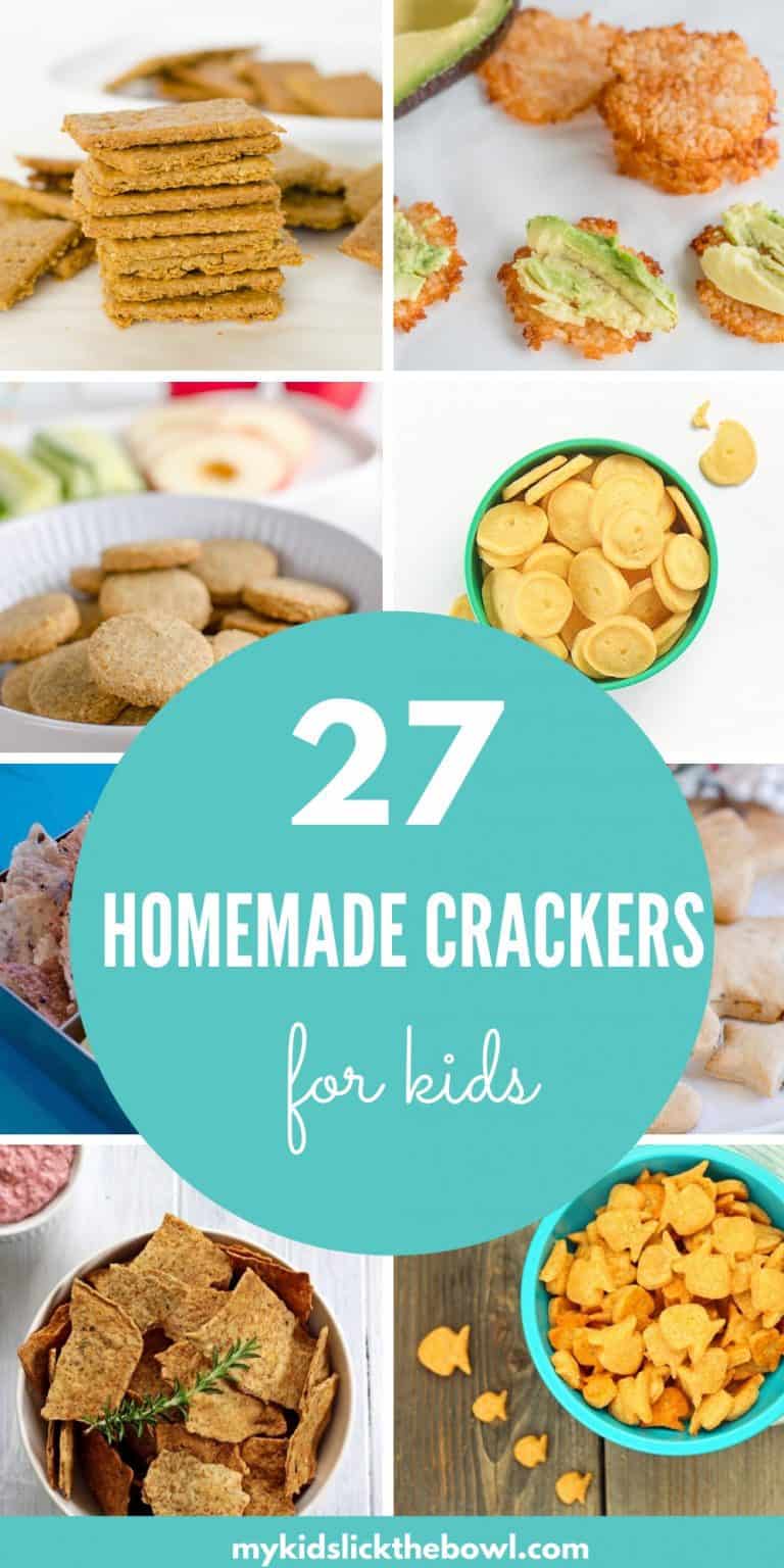 25 Healthy Homemade Crackers For Kids All Kid Approved!
