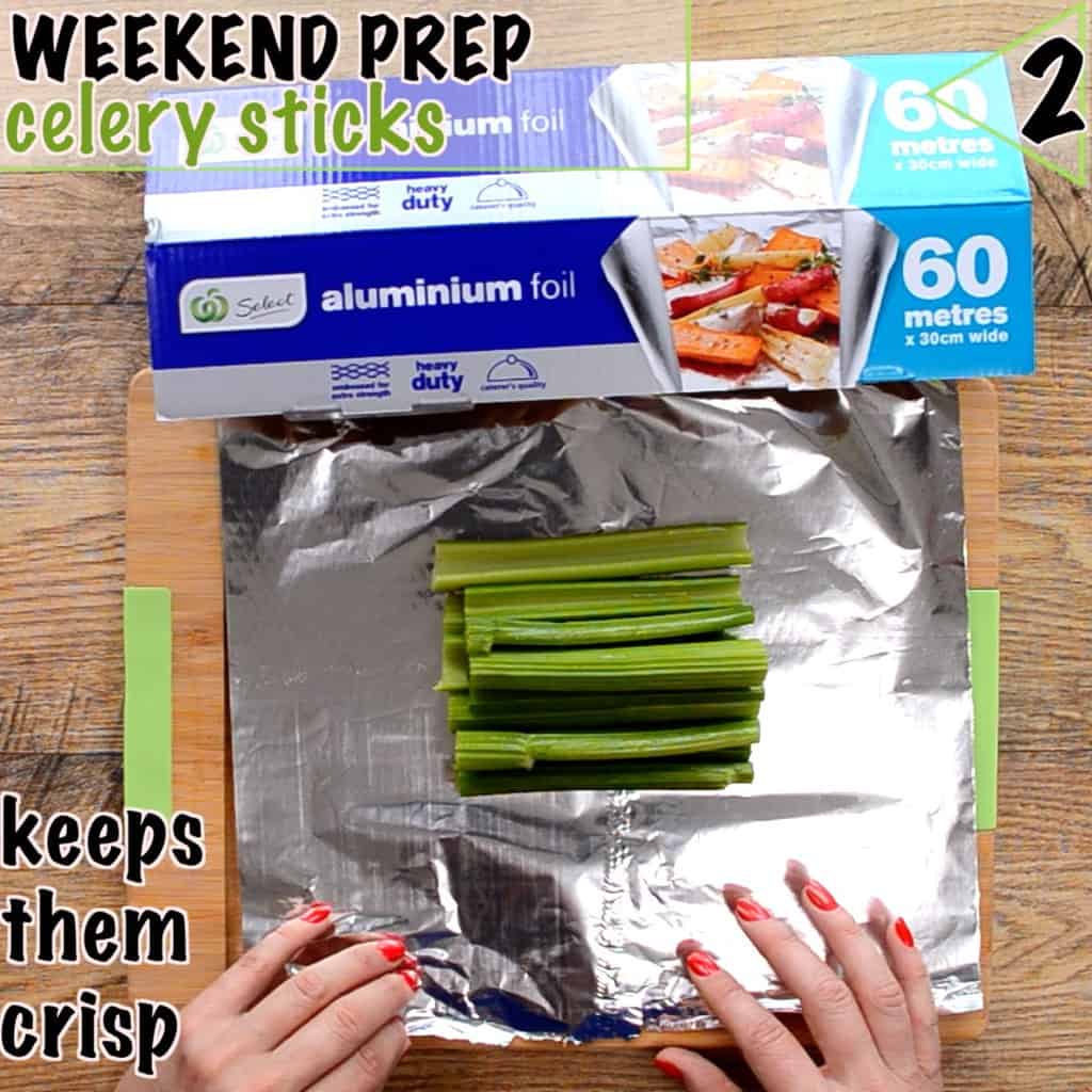 Healthy lunch box ideas start with prep, keep celery sticks fresh with aluminium foil