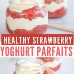 Strawberry Chia Yoghurt Parfaits