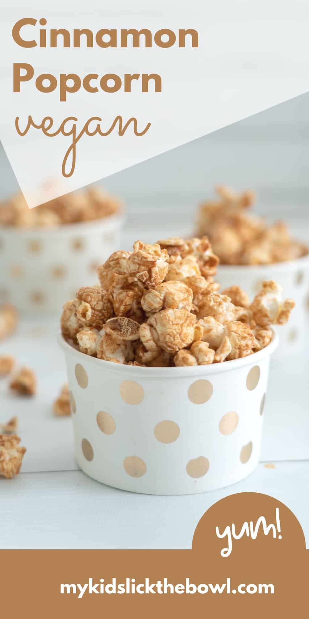 Cinnamon Popcorn | Vegan Caramel Corn
