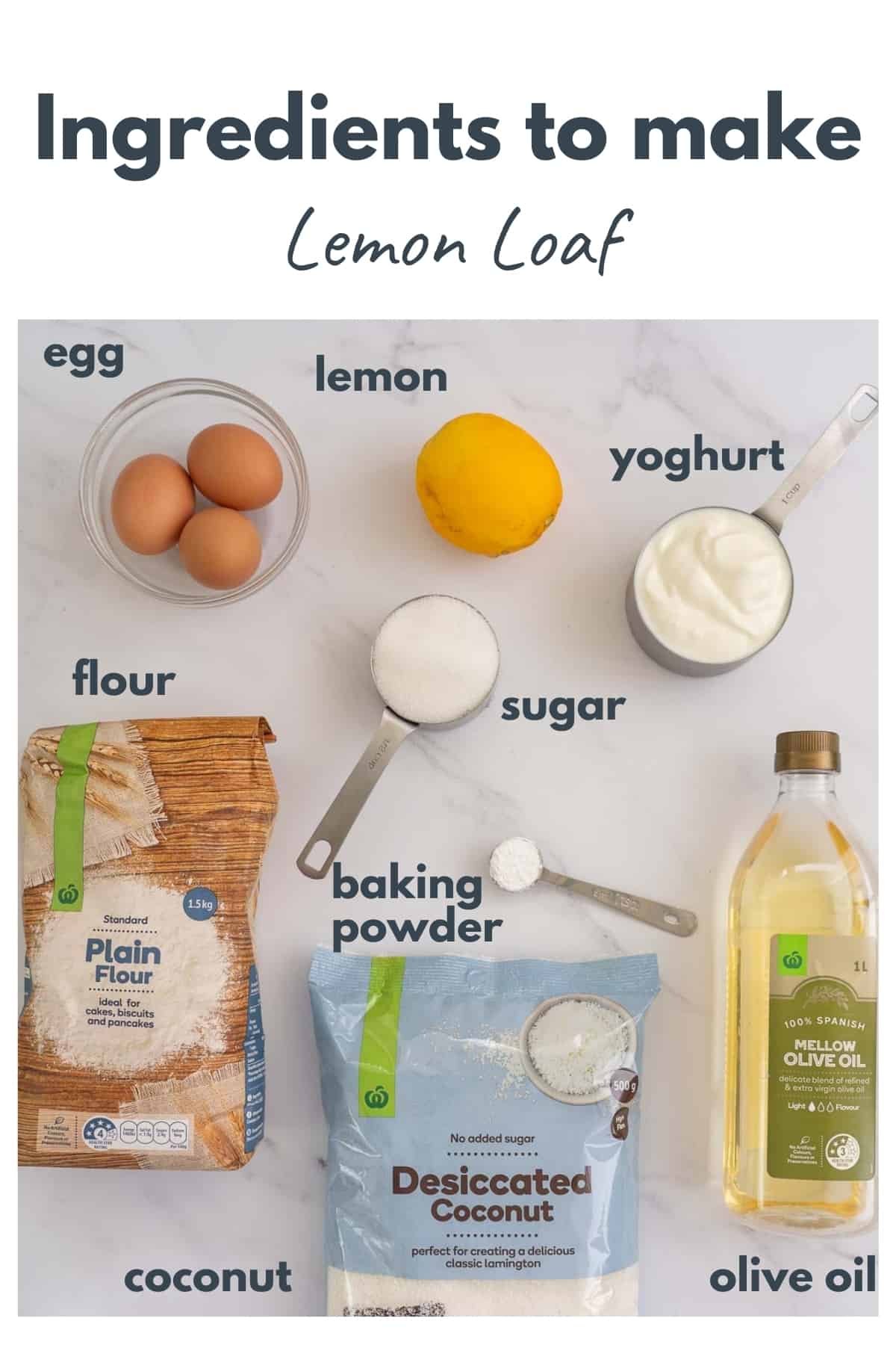 lemon loaf ingredients laid out on a bench top with text overlay