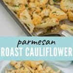2 photo collage of parmesan roast cauliflower with text overlay