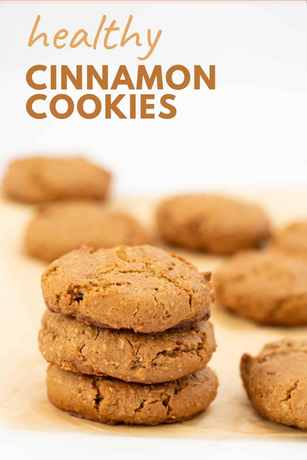 Healthy Cinnamon Cookies My Kids Lick The Bowl