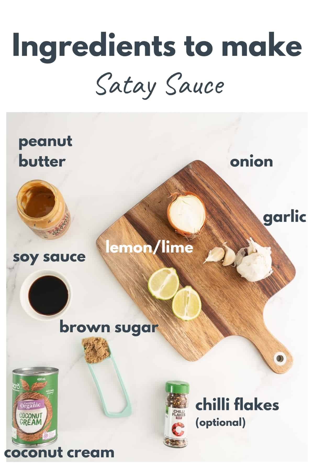 Ingredients to make satay sauce laid out on a bench top with text overlay.