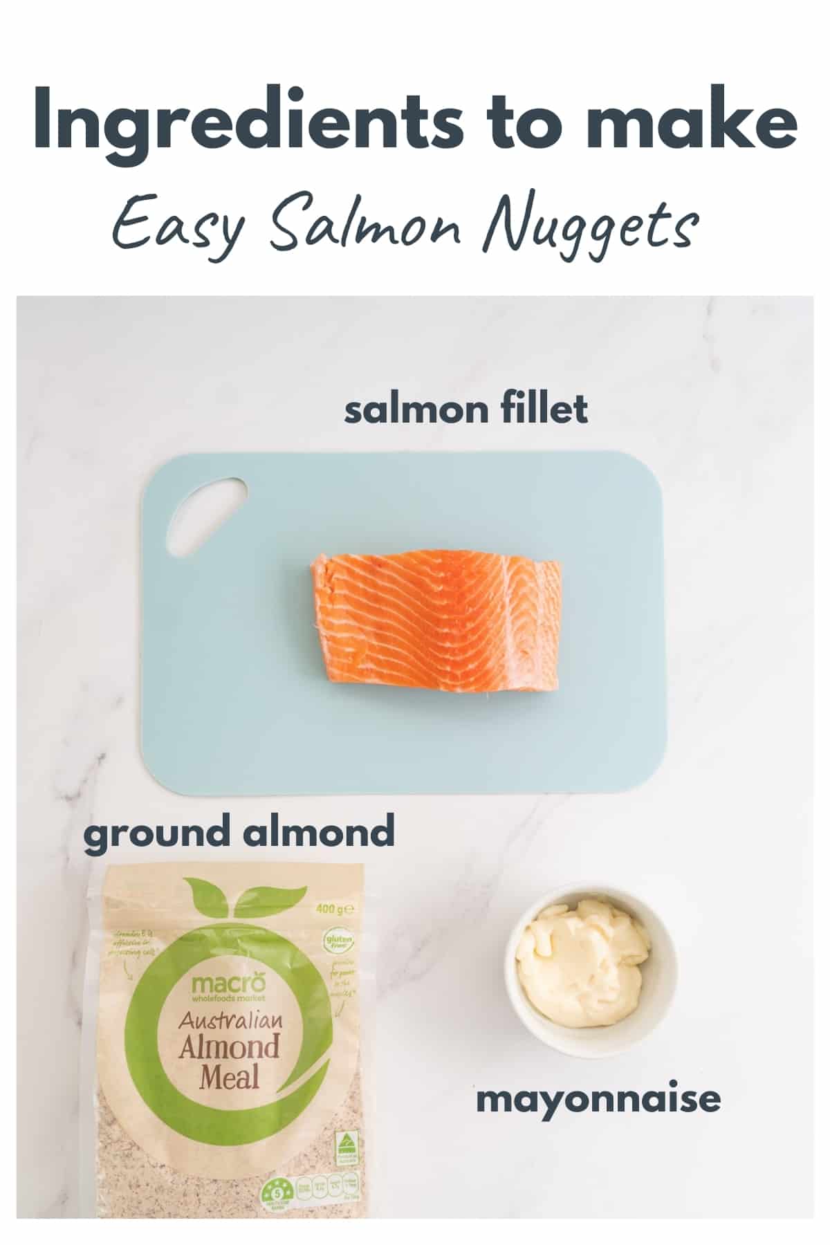 The ingredients to make salmon nuggets laid out on a bench top. with text overlay.