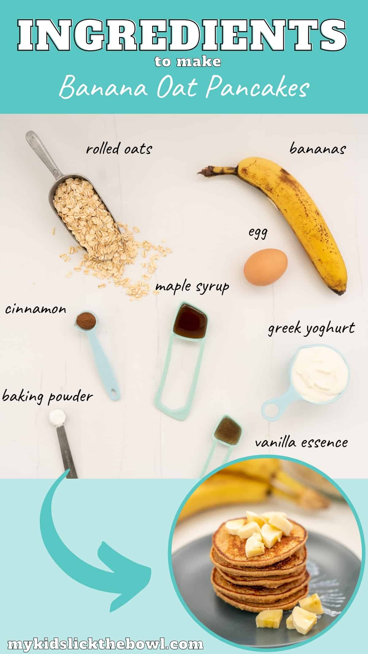 The ingredients to make banana oat pancakes laid out on a bench top with text overlay.
