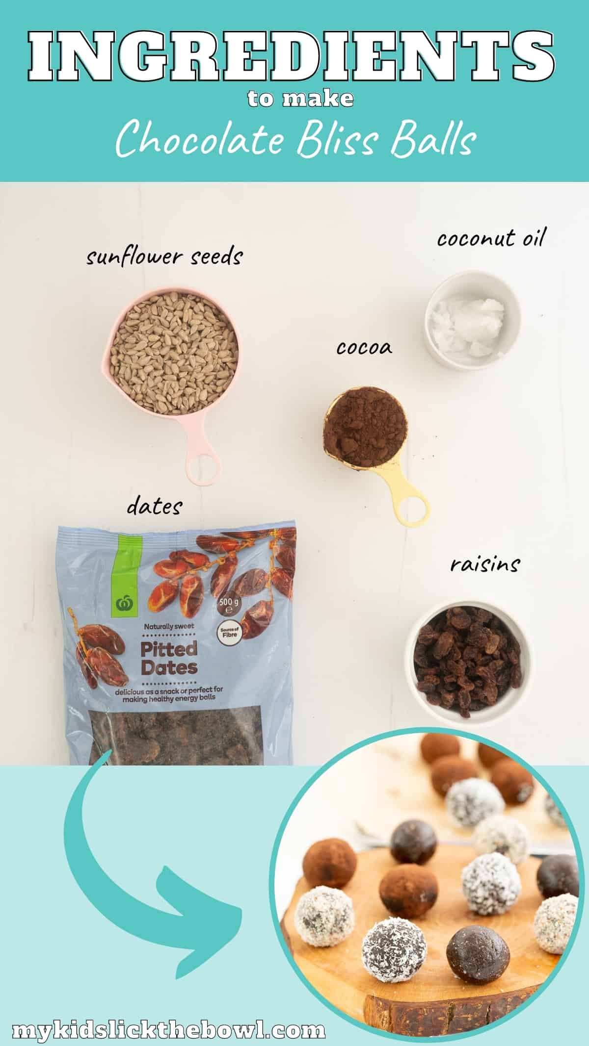 The ingredients to make chocolate bliss balls laid out on a bench top with text overlay.