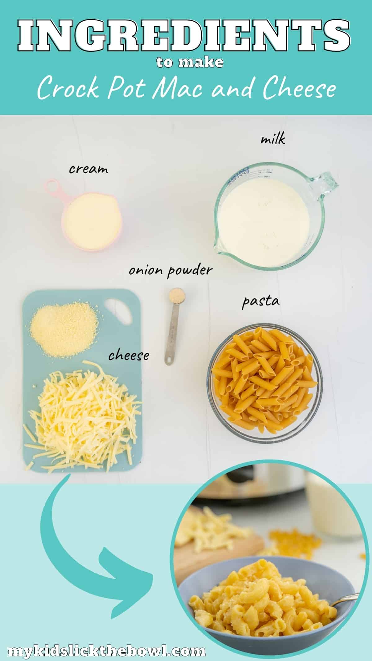 The ingredients to make crock pot mac and cheese laid out on a bench top with text overlay.