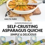 4 photo collage of quiche with text overly 'self-crusting asparagus quiche'.