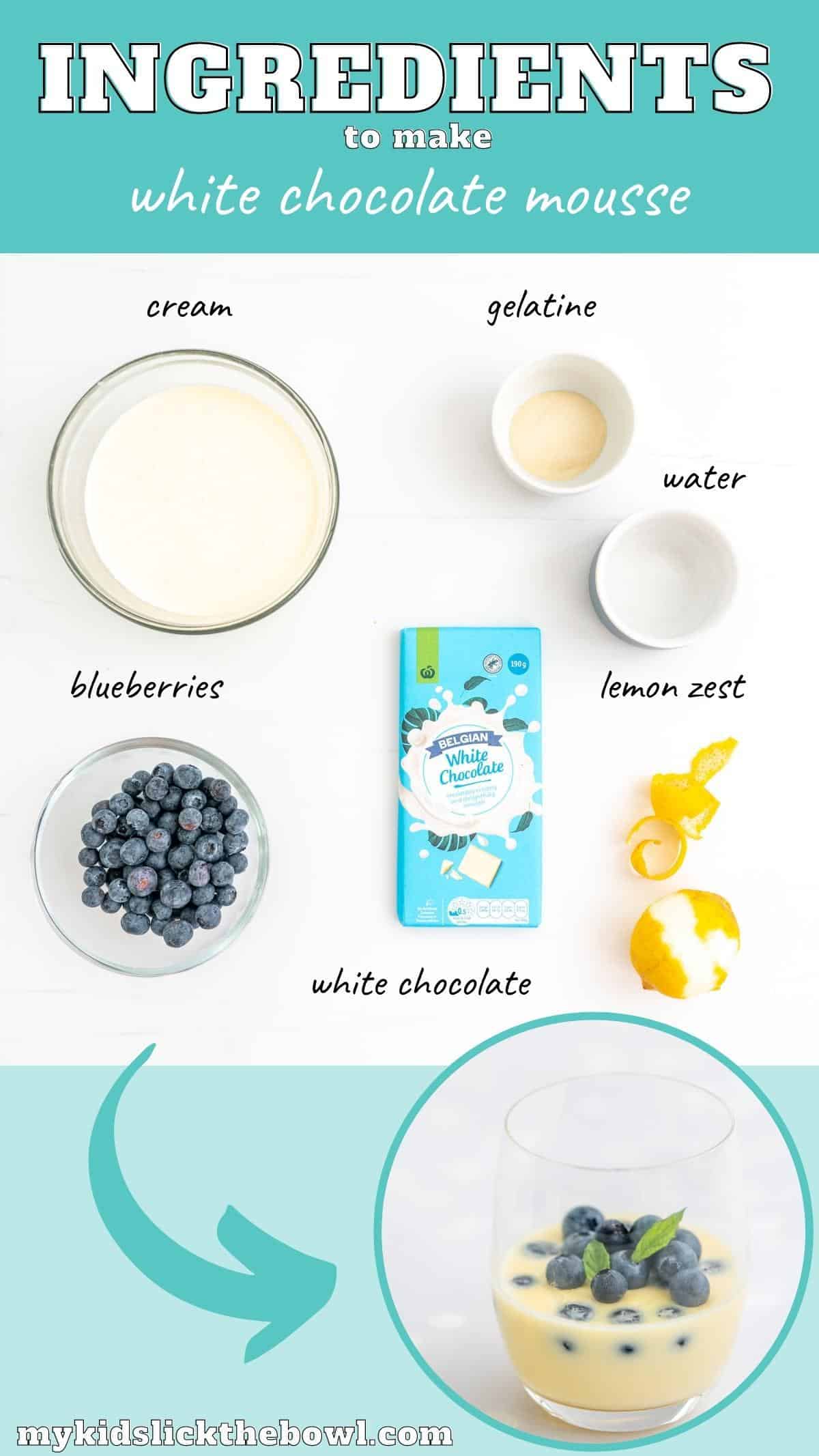 The ingredients to make white chocolate mousse laid out on a bench top with text overlay.