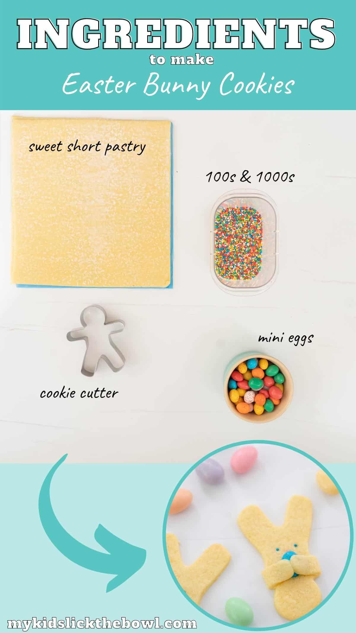 The ingredients to make easter bunny cookies laid out on a bench top with text overlay.