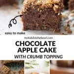 Four photo collage with text overlay, chocolate apple cake with crumbe topping.