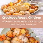 A two photo collage of crockpot roasted chicken with text overlay for pinterest.