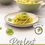 A plate of spaghetti coated in green pesto in front of a large bowl of pasta. With text overlay for Pinterest.