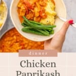 A bowl of chicken paprikash, mashed potatoes and green beans with text overlay for pinterest.