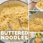 Four photo collage of buttered noodles with text overlay for pinterest.