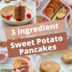 A four photo collage of sweet potato pancakes with text overlay: 3 ingredient sweet potato pancakes.