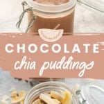 A collage of chocolate chia pudding images with text overlay for Pinterest.