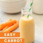 Orange smoothie in a small glass bottle with green striped straw with text overlay ; Easy carrot smoothie.