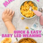 A two photo collage of butternut Mac and cheese with text overlay which says: butternut Mac n cheese, quick & east baby led weaning.